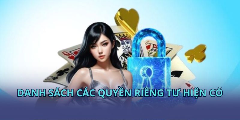Danh sách các quyền riêng tư hiện có