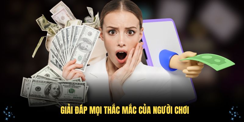Rút tiền KUWIN giải đáp mọi thắc mắc của người chơi